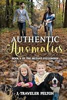 Algopix Similar Product 11 - Authentic Anomalies Book Six of the