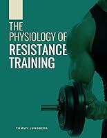 Algopix Similar Product 7 - The Physiology of Resistance Training