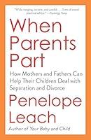 Algopix Similar Product 3 - When Parents Part How Mothers and