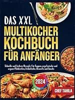 Algopix Similar Product 12 - Das XXL Multikocher Kochbuch fr