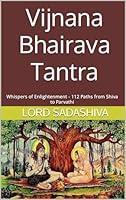 Algopix Similar Product 10 - Vijnana Bhairava Tantra Whispers of