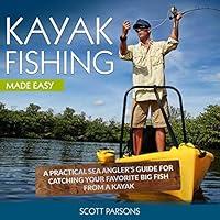 Algopix Similar Product 6 - Kayak Fishing A Practical Sea Anglers