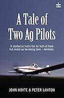 Algopix Similar Product 15 - A Tale of Two Ag Pilots It started as