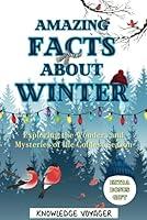 Algopix Similar Product 11 - Amazing Facts About Winter Exploring