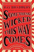 Algopix Similar Product 8 - Something Wicked This Way Comes: A Novel