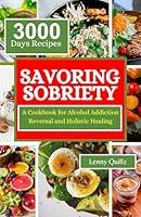 Algopix Similar Product 16 - Savoring Sobriety A Cookbook for