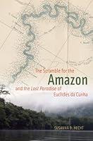 Algopix Similar Product 9 - The Scramble for the Amazon and the