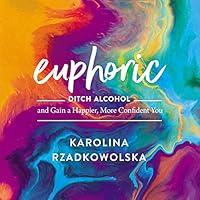 Algopix Similar Product 15 - Euphoric Ditch Alcohol and Gain a