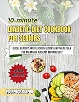 Algopix Similar Product 13 - 10MINUTE DIABETIC DIET COOKBOOK FOR