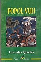 Algopix Similar Product 5 - La Popol Vuh Leyendas Quiches
