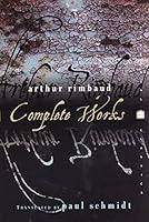 Algopix Similar Product 7 - Arthur Rimbaud: Complete Works