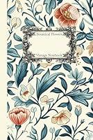 Algopix Similar Product 14 - Vintage Flowers Botanical Notebook 6x9