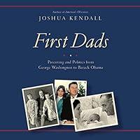 Algopix Similar Product 3 - First Dads Parenting and Politics from