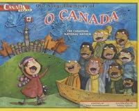 Algopix Similar Product 15 - Our Song The Story of O Canada The