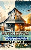 Algopix Similar Product 3 - Rustic Revival DIY Barn and Farmhouse