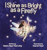 Algopix Similar Product 10 - I Shine as Bright as a Firefly