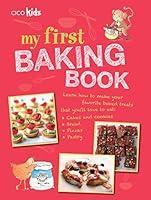 Algopix Similar Product 6 - My First Baking Book 35 easy and fun