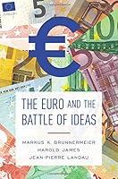 Algopix Similar Product 10 - The Euro and the Battle of Ideas