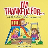 Algopix Similar Product 16 - Im Thankful For A Book About Being