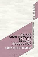 Algopix Similar Product 15 - On the Arab Revolts and the Iranian