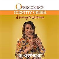 Algopix Similar Product 10 - Overcoming Identity Crisis A Journey