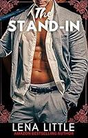 Algopix Similar Product 14 - The Stand-In (Steamy Shorts Book 10)