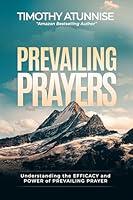 Algopix Similar Product 12 - Prevailing Prayer Understanding the