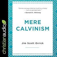 Algopix Similar Product 12 - Mere Calvinism