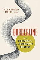 Algopix Similar Product 9 - Borderline The Biography of a