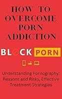 Algopix Similar Product 18 - How to overcome porn addiction