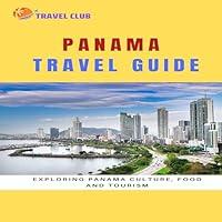 Algopix Similar Product 19 - Panama Travel Guide Exploring Panama