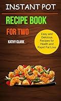 Algopix Similar Product 4 - Instant Pot Recipe Book For Two Easy