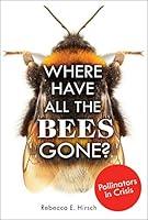 Algopix Similar Product 8 - Where Have All the Bees Gone