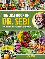 Algopix Similar Product 9 - The Lost Book of Dr Sebi The