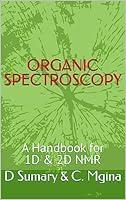 Algopix Similar Product 10 - ORGANIC SPECTROSCOPY A Handbook for 1D