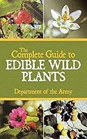 Algopix Similar Product 20 - The Complete Guide to Edible Wild Plants