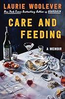 Algopix Similar Product 8 - Care and Feeding: A Memoir