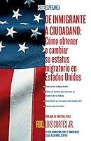 Algopix Similar Product 11 - De inmigrante a ciudadano A Simple