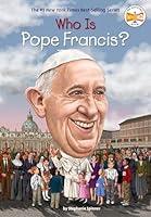 Algopix Similar Product 2 - Who Is Pope Francis? (Who Was?)