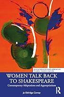 Algopix Similar Product 9 - Women Talk Back to Shakespeare