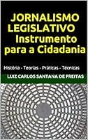 Algopix Similar Product 13 - JORNALISMO LEGISLATIVO Instrumento para