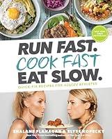 Algopix Similar Product 12 - Run Fast Cook Fast Eat Slow
