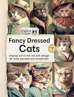 Algopix Similar Product 15 - Fancy Dressed Cats Ephemera Book Vol