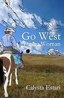 Algopix Similar Product 11 - Go West Young Woman