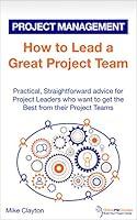 Algopix Similar Product 18 - How to Lead a Great Project Team