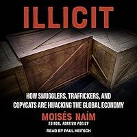 Algopix Similar Product 14 - Illicit How Smugglers Traffickers and