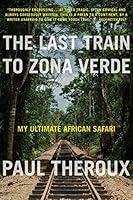 Algopix Similar Product 15 - The Last Train to Zona Verde My
