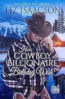 Algopix Similar Product 13 - Her Cowboy Billionaire Birthday Wish A