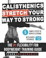 Algopix Similar Product 1 - Calisthenics STRETCH Your Way to