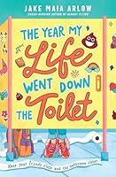 Algopix Similar Product 16 - The Year My Life Went Down the Toilet